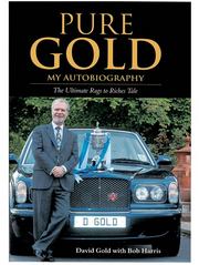 Pure Gold - My Autobiography by David Gold
