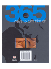 365 Ways To Turn Him/Her On Book